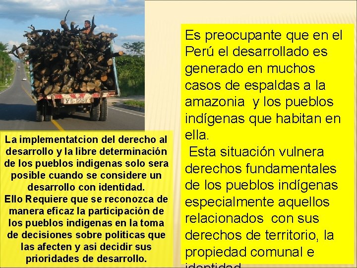 La implementatcion del derecho al desarrollo y la libre determinación de los pueblos indigenas