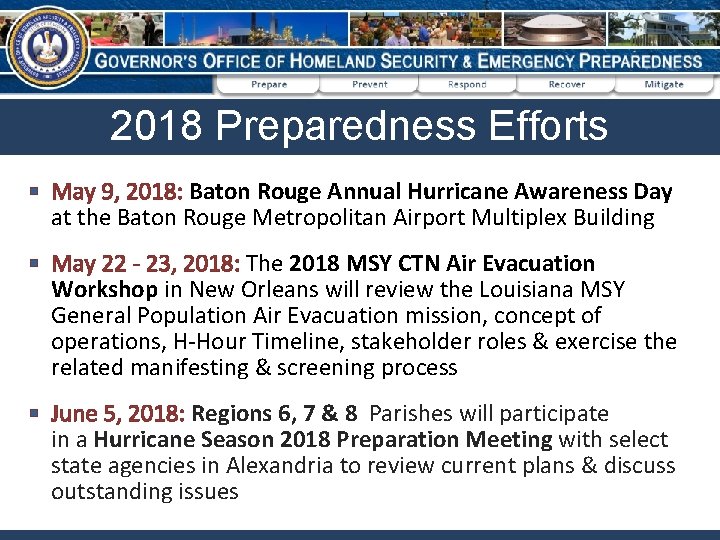 2018 Preparedness Efforts § May 9, 2018: Baton Rouge Annual Hurricane Awareness Day at