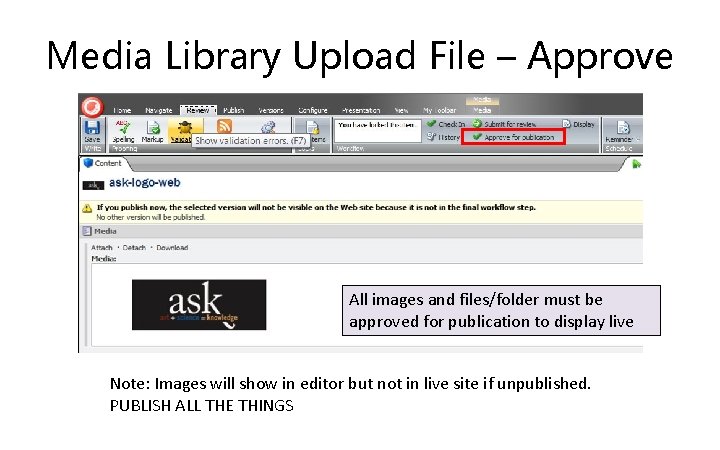 Media Library Upload File – Approve All images and files/folder must be approved for