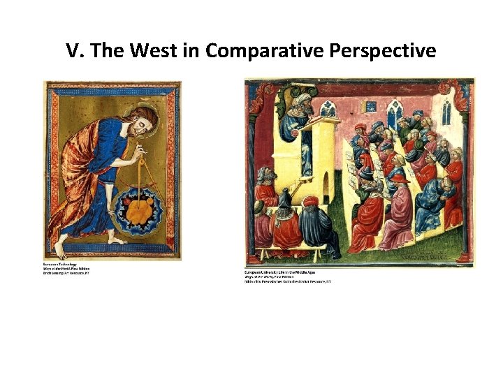 V. The West in Comparative Perspective 