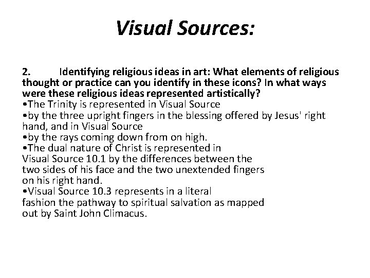 Visual Sources: 2. Identifying religious ideas in art: What elements of religious thought or