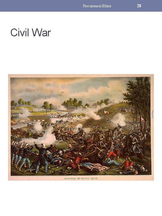 Procurement Ethics Civil War 28 