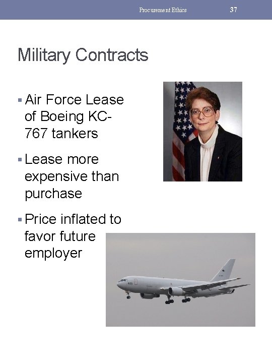 Procurement Ethics Military Contracts § Air Force Lease of Boeing KC 767 tankers §