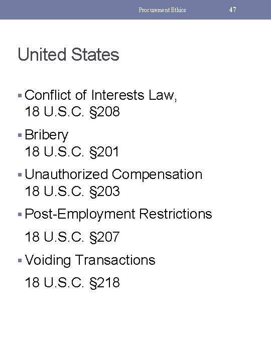 Procurement Ethics United States § Conflict of Interests Law, 18 U. S. C. §