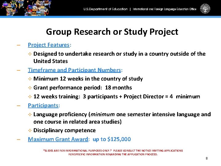 Group Research or Study Project – – Project Features: v Designed to undertake research