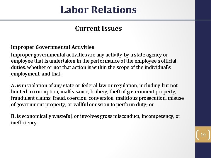 Labor Relations Current Issues Improper Governmental Activities Improper governmental activities are any activity by