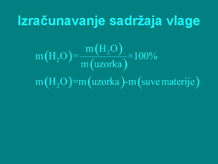 Izračunavanje sadržaja vlage 