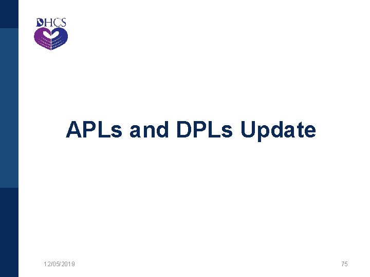 APLs and DPLs Update 12/05/2019 75 