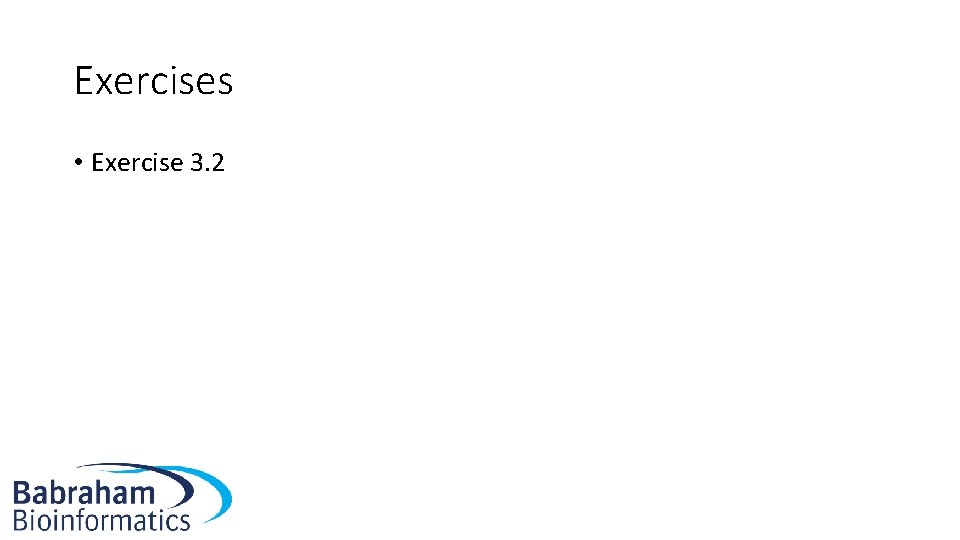 Exercises • Exercise 3. 2 