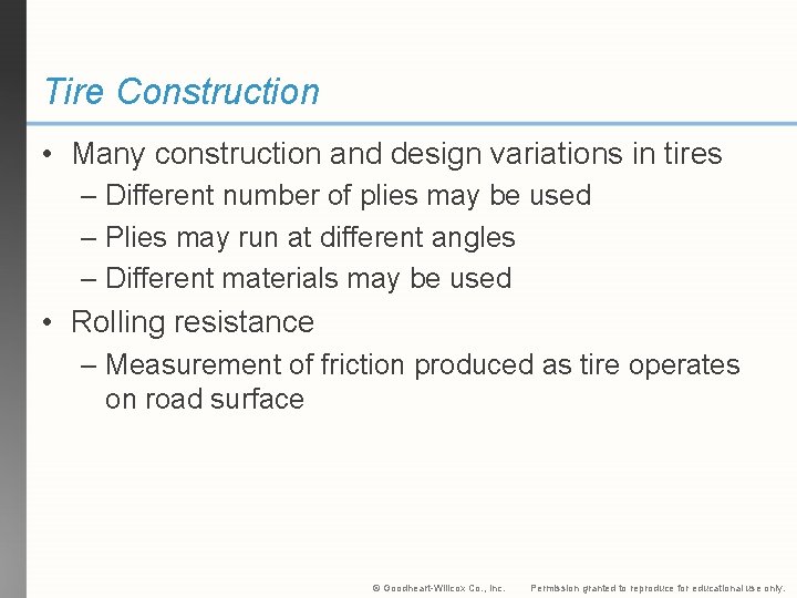Tire Construction • Many construction and design variations in tires – Different number of Tire Construction • Many construction and design variations in tires – Different number of