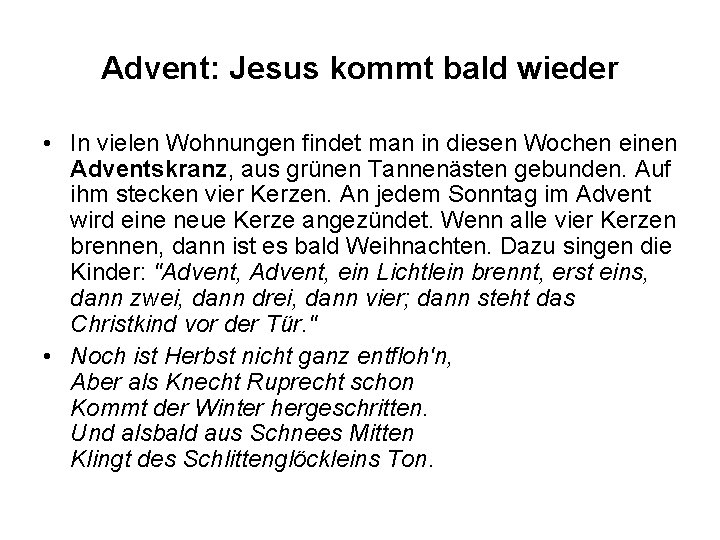 Advent: Jesus kommt bald wieder • In vielen Wohnungen findet man in diesen Wochen
