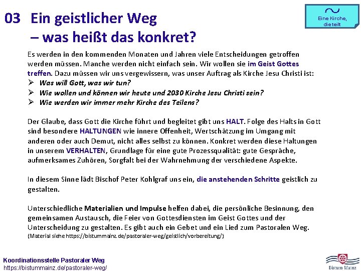 03 Ein geistlicher Weg – was heißt das konkret? Eine Kirche, die teilt Es