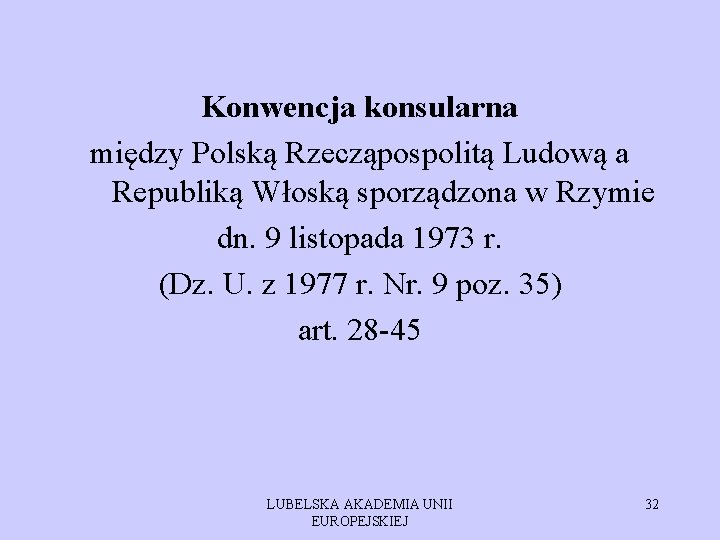 Konwencja konsularna między Polską Rzecząpospolitą Ludową a Republiką Włoską sporządzona w Rzymie dn. 9