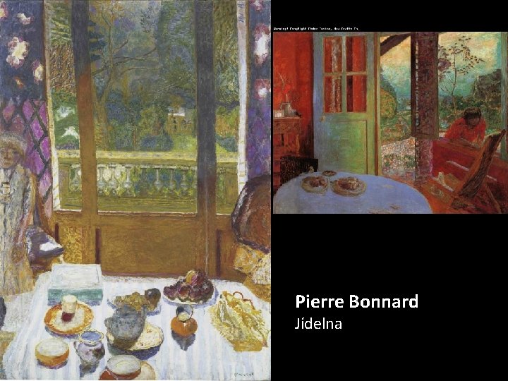 Pierre Bonnard Jídelna 