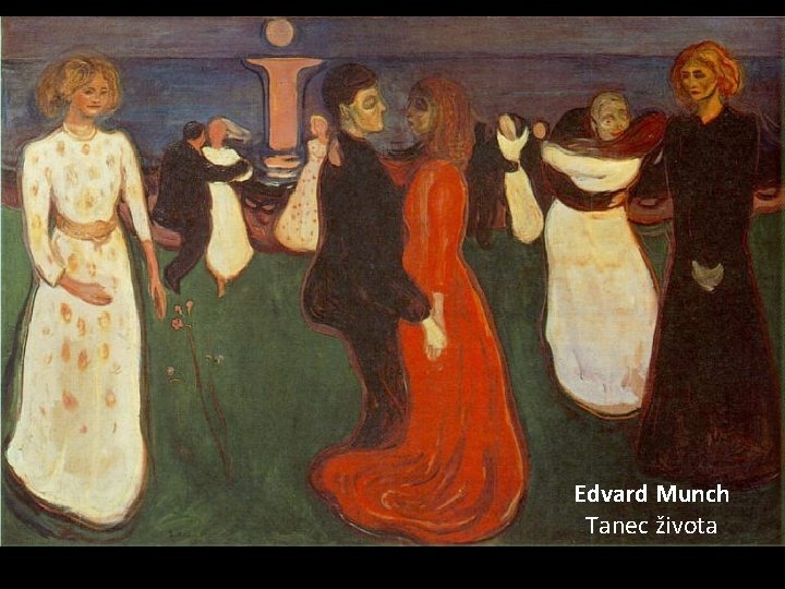 Edvard Munch Tanec života 