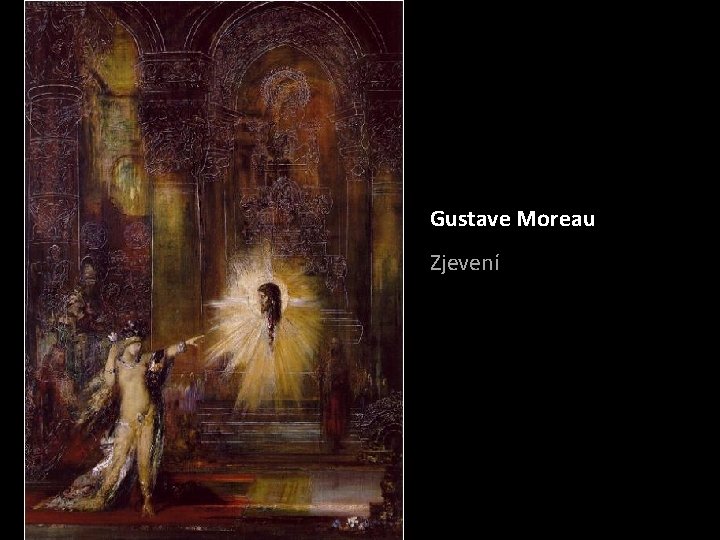 Gustave Moreau Zjevení 