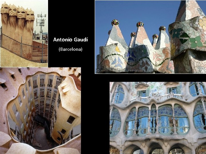 Antonio Gaudí (Barcelona) 