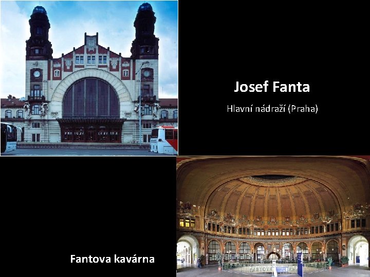 Josef Fanta Hlavní nádraží (Praha) Fantova kavárna 