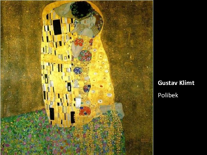 Gustav Klimt Polibek 