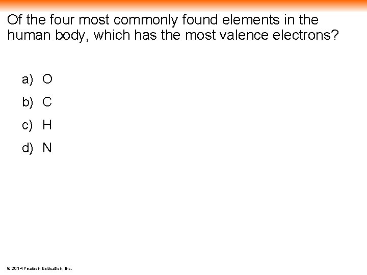 Of the four most commonly found elements in the human body, which has the