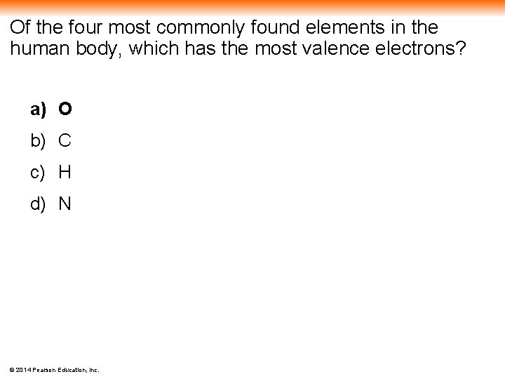 Of the four most commonly found elements in the human body, which has the