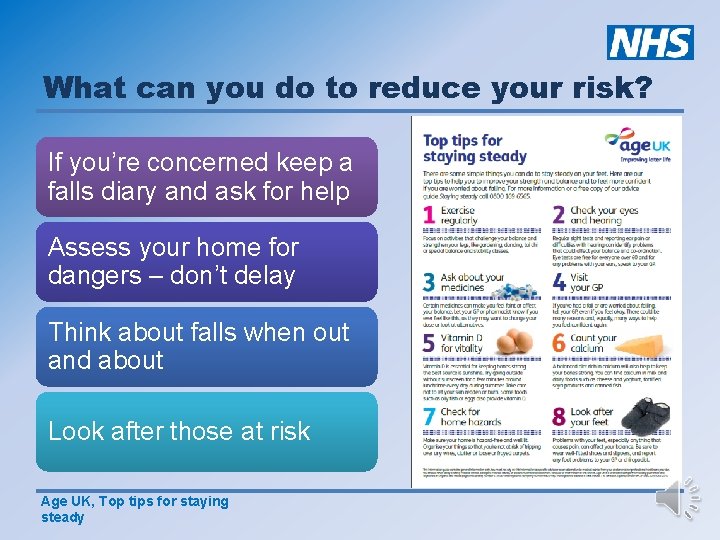 What can you do to reduce your risk? If you’re concerned keep a falls