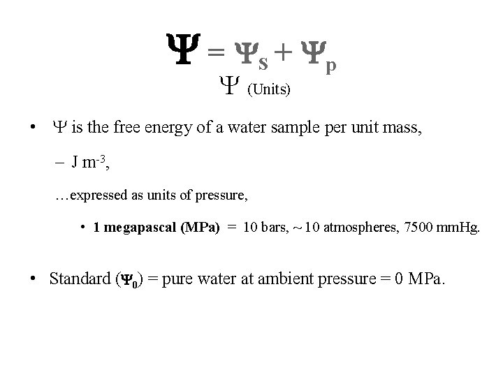 Y = Y S + Y p Y (Units) • Y is the free