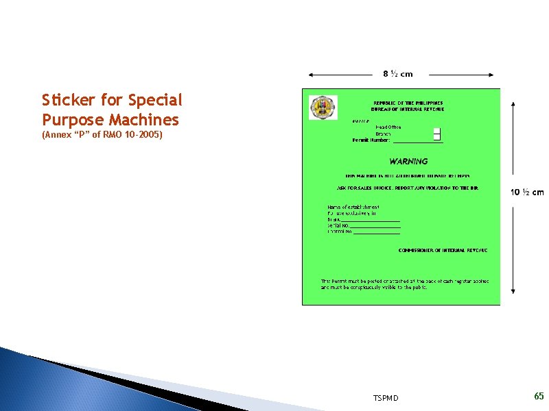 Sticker for Special Purpose Machines (Annex “P” of RMO 10 -2005) TSPMD 65 
