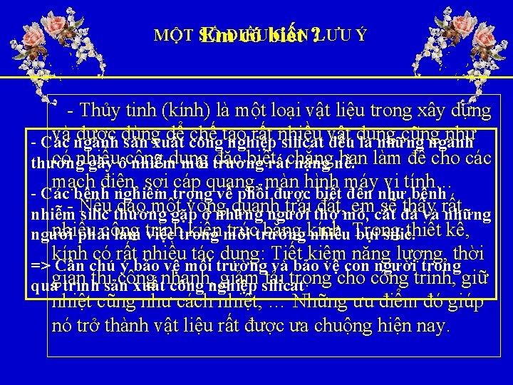 MỘT SỐ ĐIỀU CẦN LƯU Ý Em có biết ? - Thủy tinh (kính)