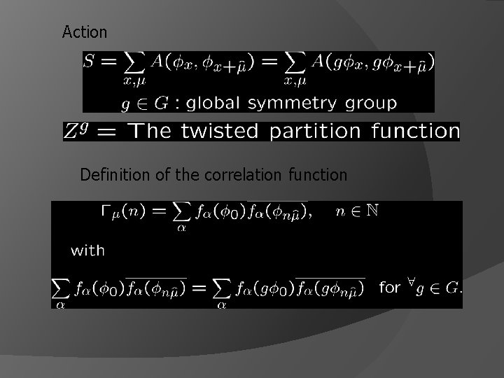 Action Definition of the correlation function 