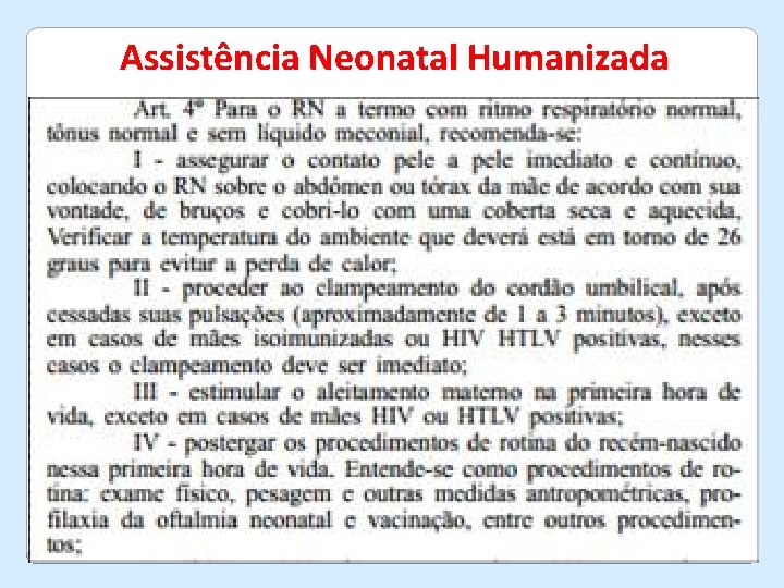 Assistência Neonatal Humanizada 