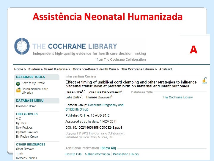 Assistência Neonatal Humanizada A 