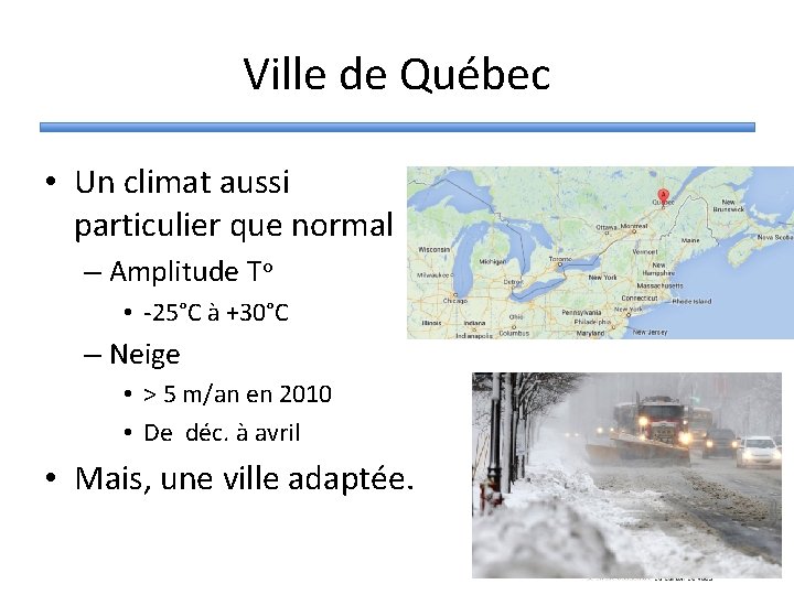 Ville de Québec • Un climat aussi particulier que normal – Amplitude To •