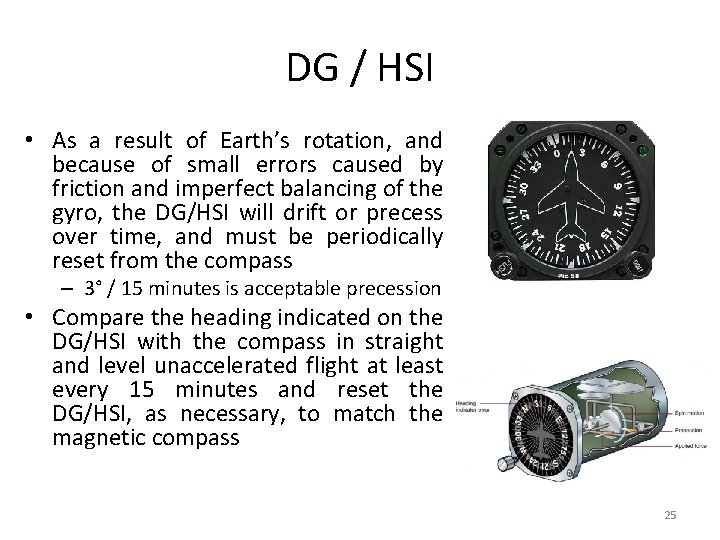 DG / HSI • As a result of Earth’s rotation, and because of small