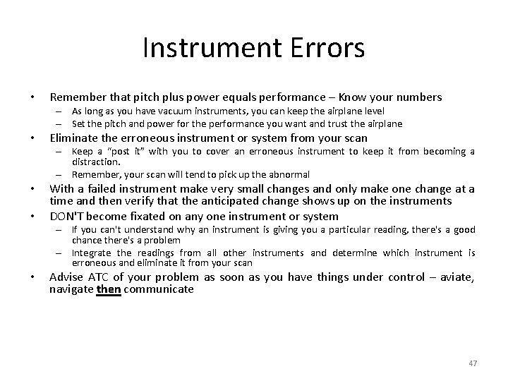 Instrument Errors • Remember that pitch plus power equals performance – Know your numbers