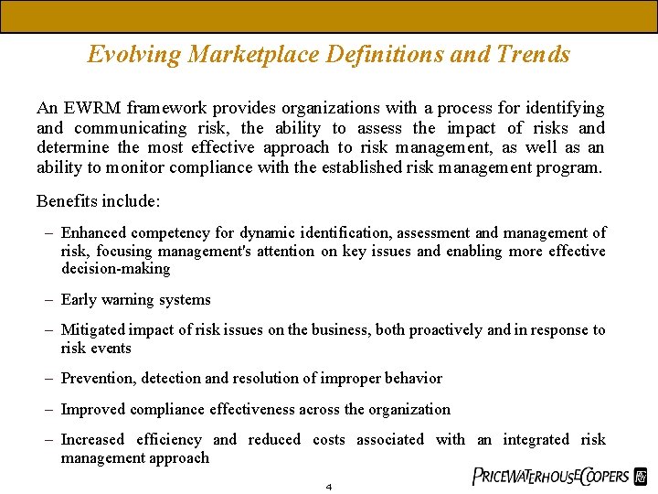 The Market Continuum - How do you view risk? Evolving Marketplace Definitions and Trends