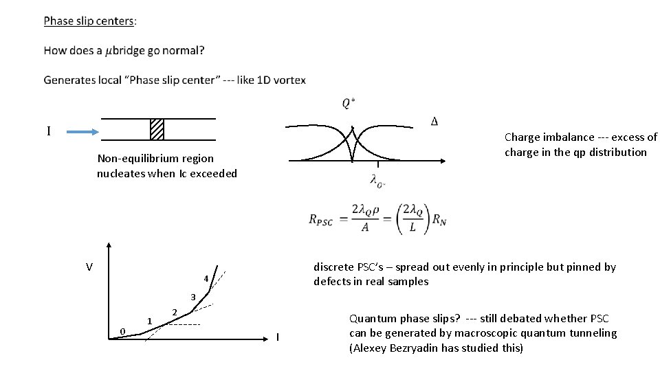  I Non-equilibrium region nucleates when Ic exceeded Charge imbalance --- excess of charge