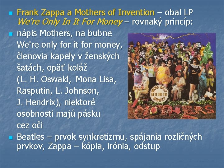 n n n Frank Zappa a Mothers of Invention – obal LP We're Only