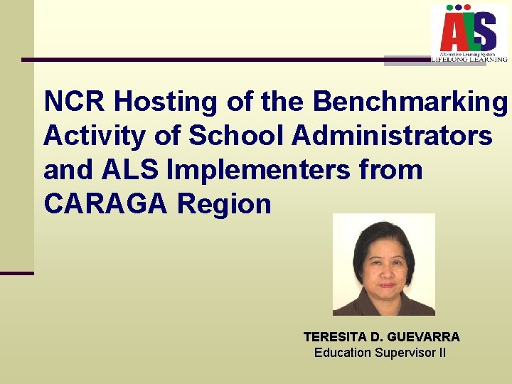 NCR Hosting of the Benchmarking Activity of School Administrators and ALS Implementers from CARAGA