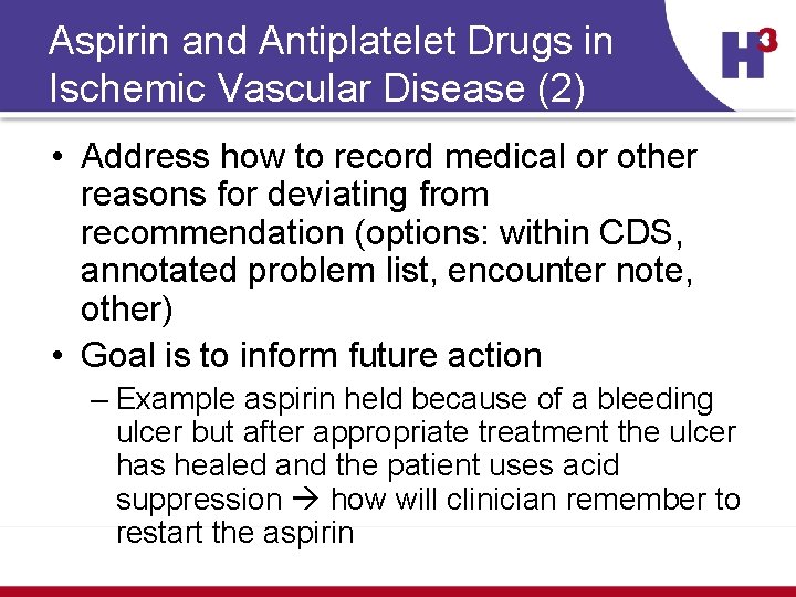 Aspirin and Antiplatelet Drugs in Ischemic Vascular Disease (2) • Address how to record