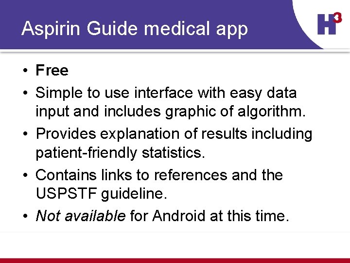 Aspirin Guide medical app • Free • Simple to use interface with easy data