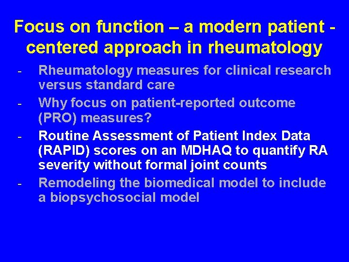Focus on function – a modern patient centered approach in rheumatology - - Rheumatology
