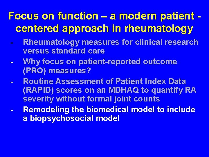 Focus on function – a modern patient centered approach in rheumatology - - Rheumatology