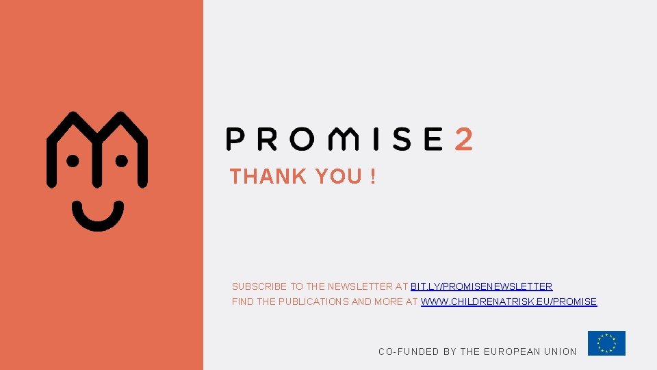 THANK YOU ! SUBSCRIBE TO THE NEWSLETTER AT BIT. LY/PROMISENEWSLETTER FIND THE PUBLICATIONS AND