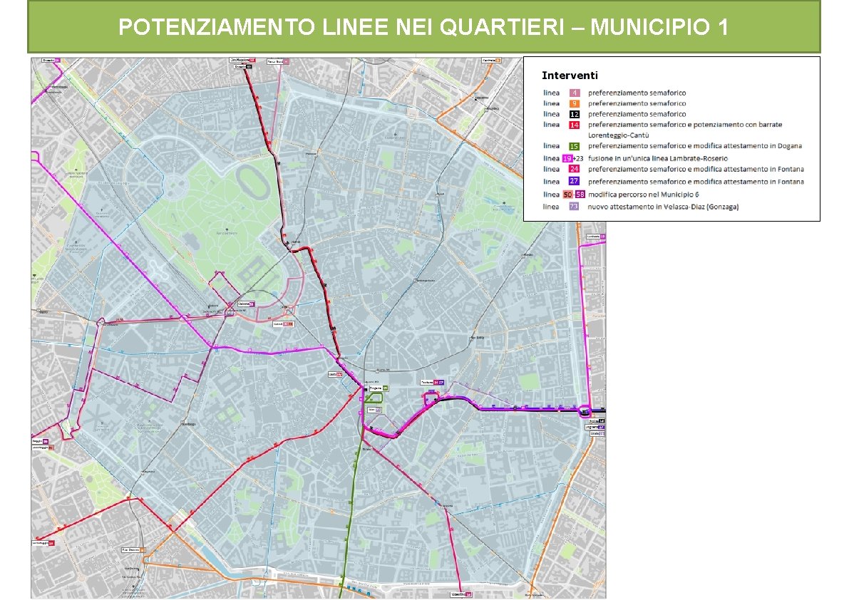 POTENZIAMENTO LINEE NEI QUARTIERI – MUNICIPIO 1 