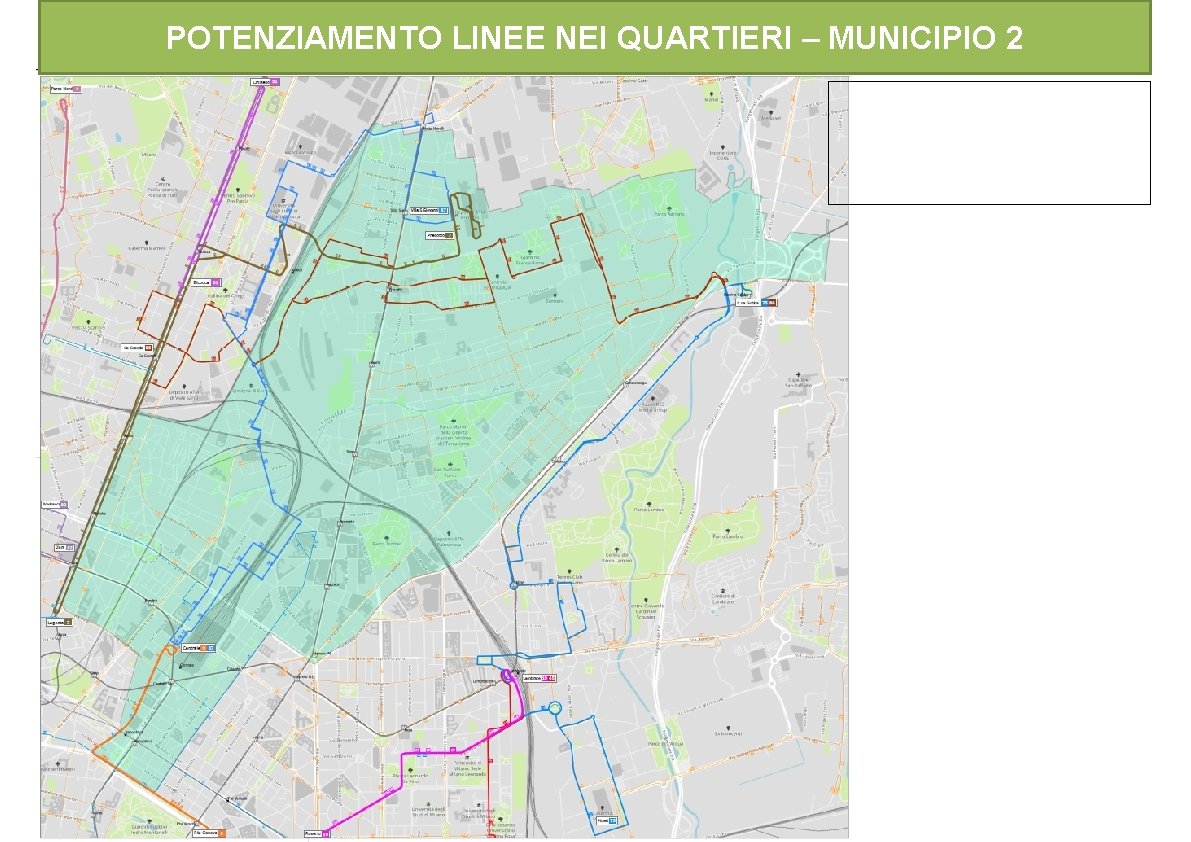 POTENZIAMENTO LINEE NEI QUARTIERI – MUNICIPIO 2 