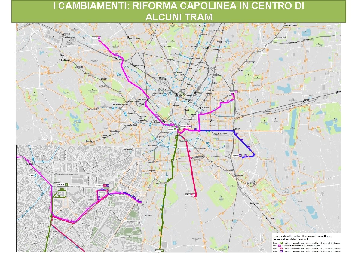 I CAMBIAMENTI: RIFORMA CAPOLINEA IN CENTRO DI ALCUNI TRAM 