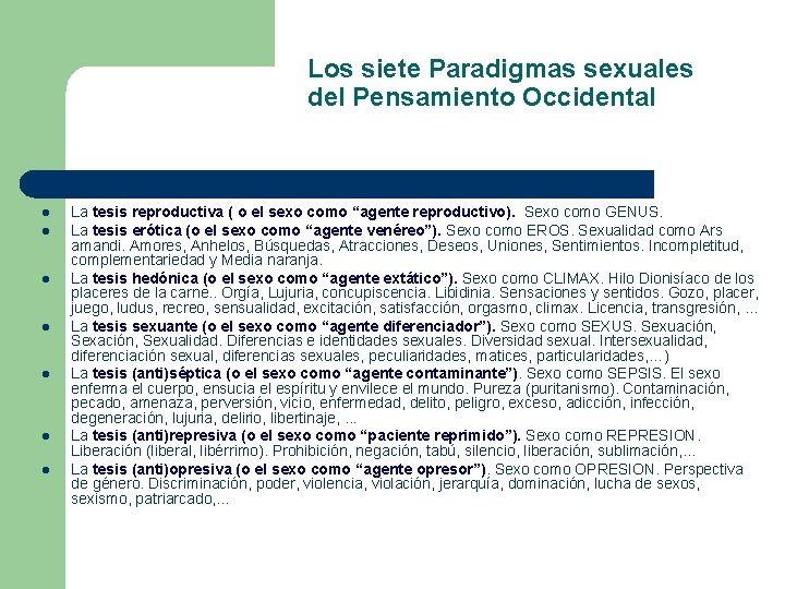 Los siete Paradigmas sexuales del Pensamiento Occidental l l l La tesis reproductiva (