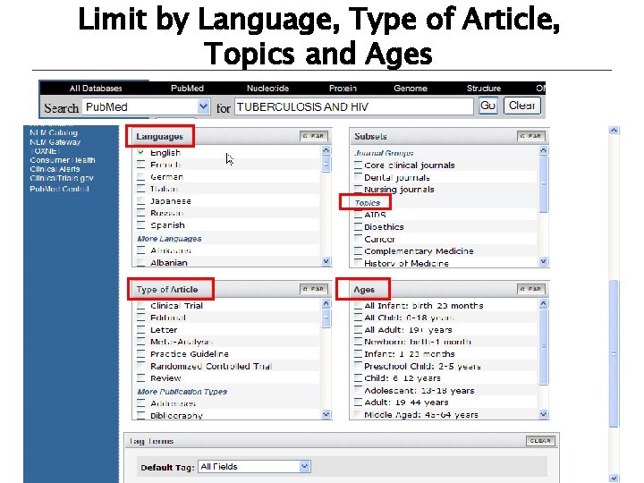 Limit by Language, Type of Article, Topics and Ages 