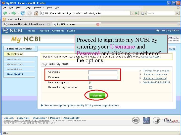 Proceed to sign into my NCBI by entering your Username and Password and clicking